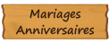 Mariages, anniversaires